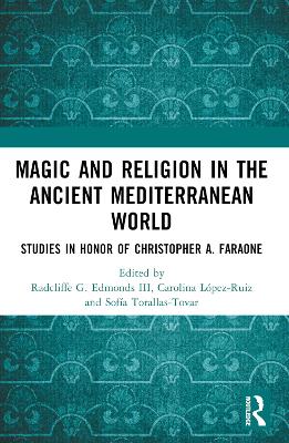 Magic and Religion in the Ancient Mediterranean World