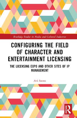 Configuring the Field of Character and Entertainment Licensing