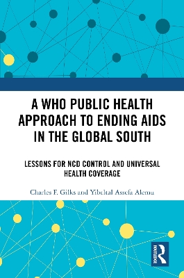A WHO Public Health Approach to Ending AIDS in the Global South