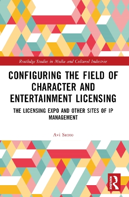 Configuring the Field of Character and Entertainment Licensing