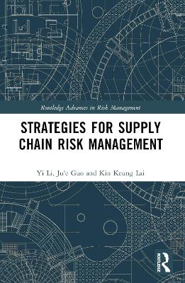 Strategies for Supply Chain Risk Management