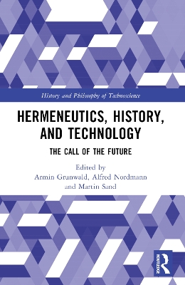 Hermeneutics, History, and Technology