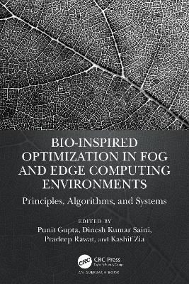 Bio-Inspired Optimization in Fog and Edge Computing Environments