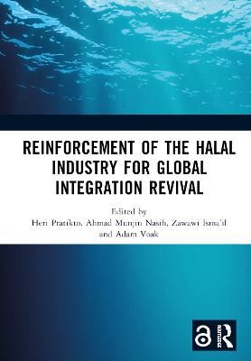 Reinforcement of the Halal Industry for Global Integration Revival