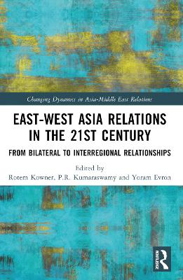 East-West Asia Relations in the 21st Century