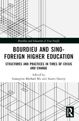 Bourdieu and Sino-Foreign Higher Education