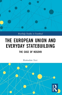 The European Union and Everyday Statebuilding