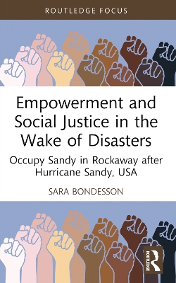 Empowerment and Social Justice in the Wake of Disasters