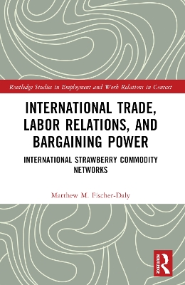 International Trade, Labor Relations, and Bargaining Power