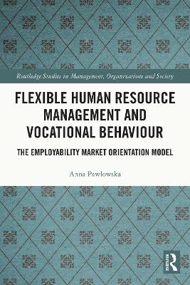 Flexible Human Resource Management and Vocational Behaviour