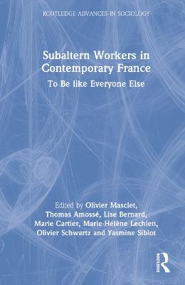 Subaltern Workers in Contemporary France