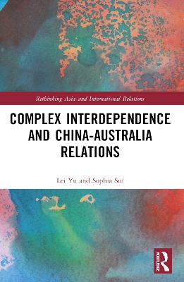 Complex Interdependence and China-Australia Relations