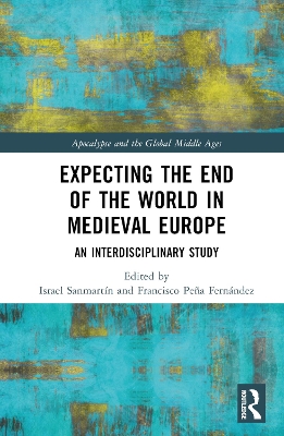 Expecting the End of the World in Medieval Europe