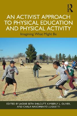 Activist Approach to Physical Education and Physical Activity