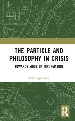 The Particle and Philosophy in Crisis