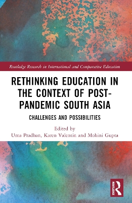 Rethinking Education in the Context of Post-Pandemic South Asia