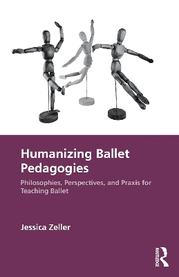 Humanizing Ballet Pedagogies