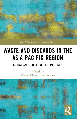 Waste and Discards in the Asia Pacific Region