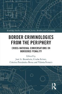 Border Criminologies From The Periphery