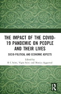 The Impact of the Covid-19 Pandemic on People and their Lives