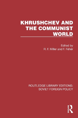 Khrushchev and the Communist World