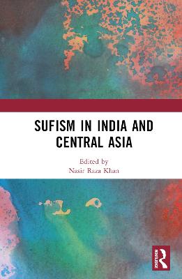 Sufism in India and Central Asia