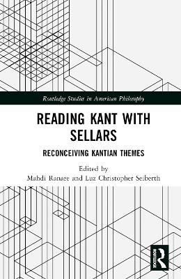 Reading Kant with Sellars