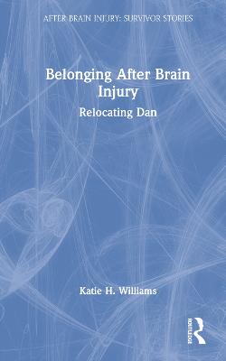 Belonging After Brain Injury