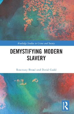 Demystifying Modern Slavery