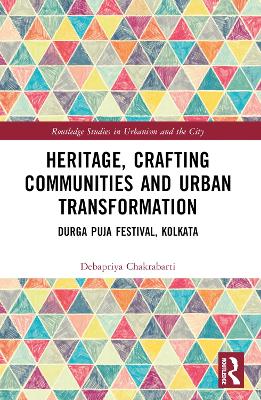 Heritage, Crafting Communities and Urban Transformation