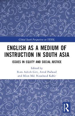 English as a Medium of Instruction in South Asia