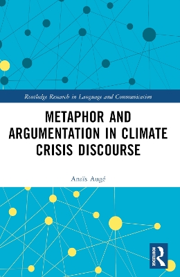 Metaphor and Argumentation in Climate Crisis Discourse