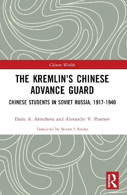 The Kremlin's Chinese Advance Guard