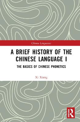 A Brief History of the Chinese Language I