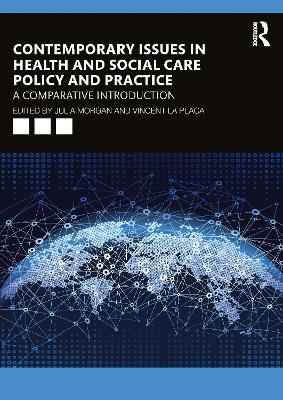 Contemporary Issues in Health and Social Care Policy and Practice