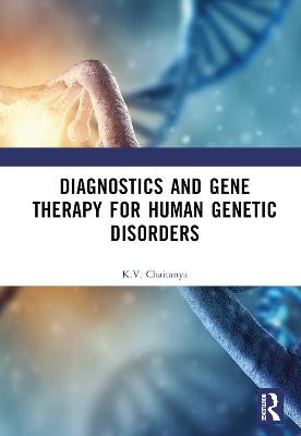 Diagnostics and Gene Therapy for Human Genetic Disorders