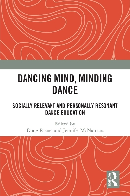 Dancing Mind, Minding Dance