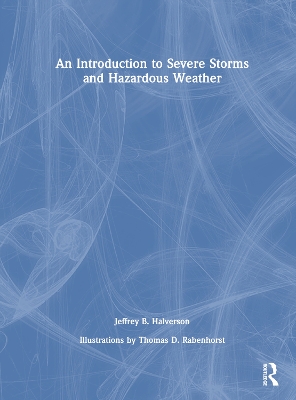 An Introduction to Severe Storms and Hazardous Weather