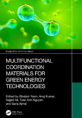 Multifunctional Coordination Materials for Green Energy Technologies