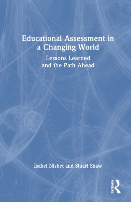 Educational Assessment in a Changing World