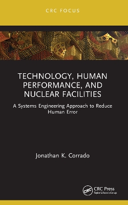 Technology, Human Performance, and Nuclear Facilities