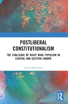 Postliberal Constitutionalism