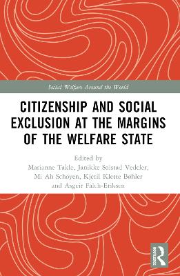 Citizenship and Social Exclusion at the Margins of the Welfare State