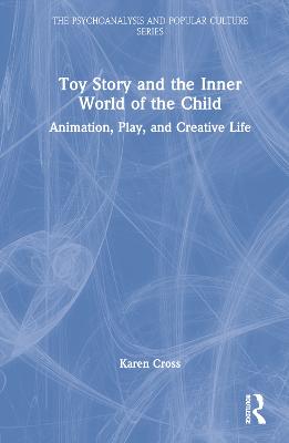 Toy Story and the Inner World of the Child