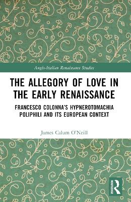 The Allegory of Love in the Early Renaissance