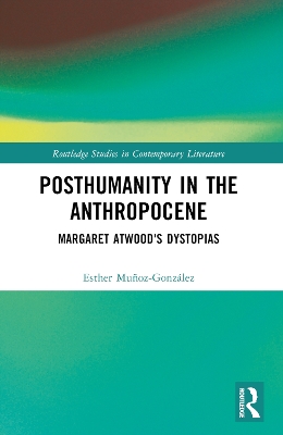 Posthumanity in the Anthropocene