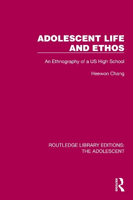 Adolescent Life and Ethos