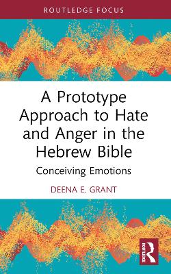 A Prototype Approach to Hate and Anger in the Hebrew Bible