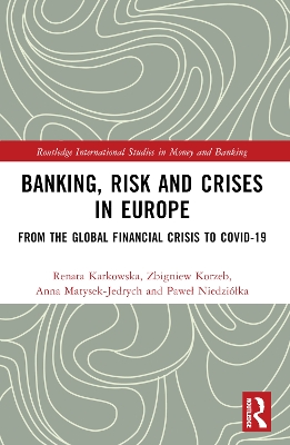 Banking, Risk and Crises in Europe