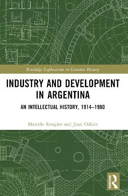 Industry and Development in Argentina
